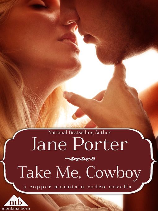 Title details for Take Me, Cowboy by Jane Porter - Available